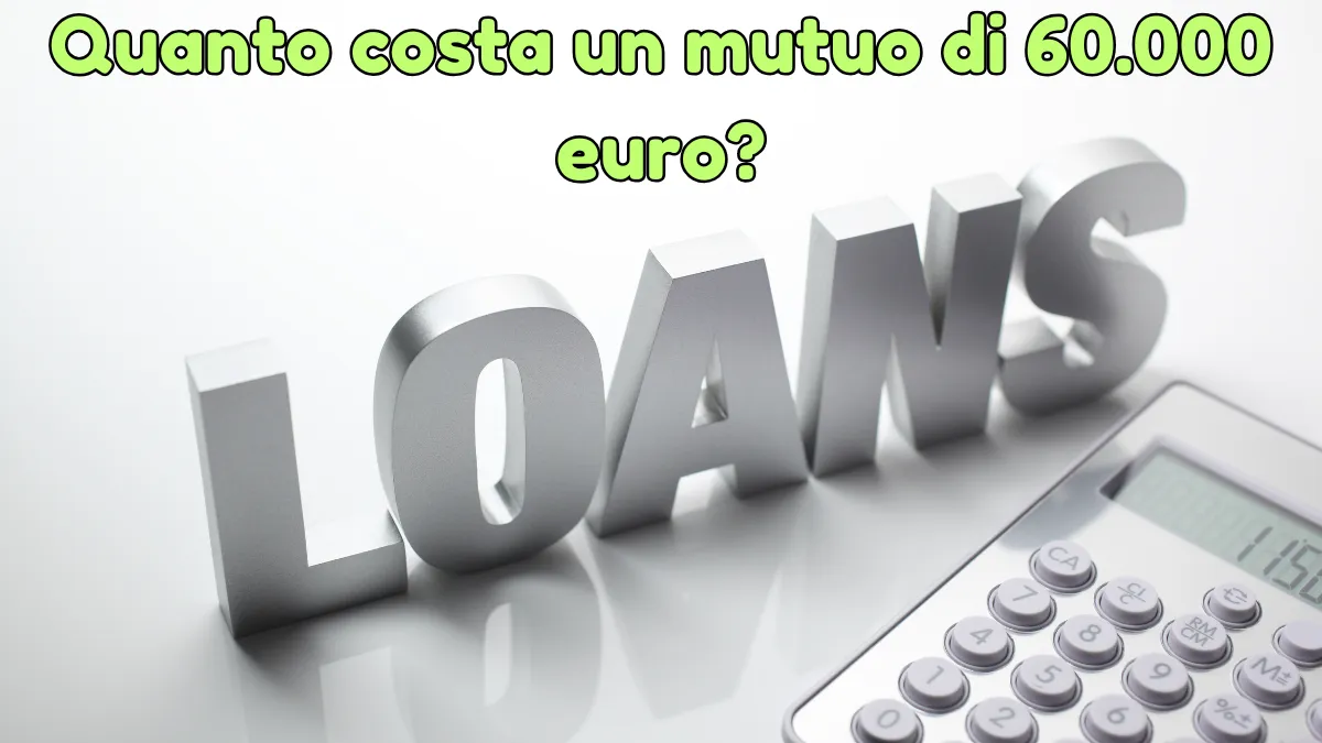 Quanto costa un mutuo di 60.000 euro?